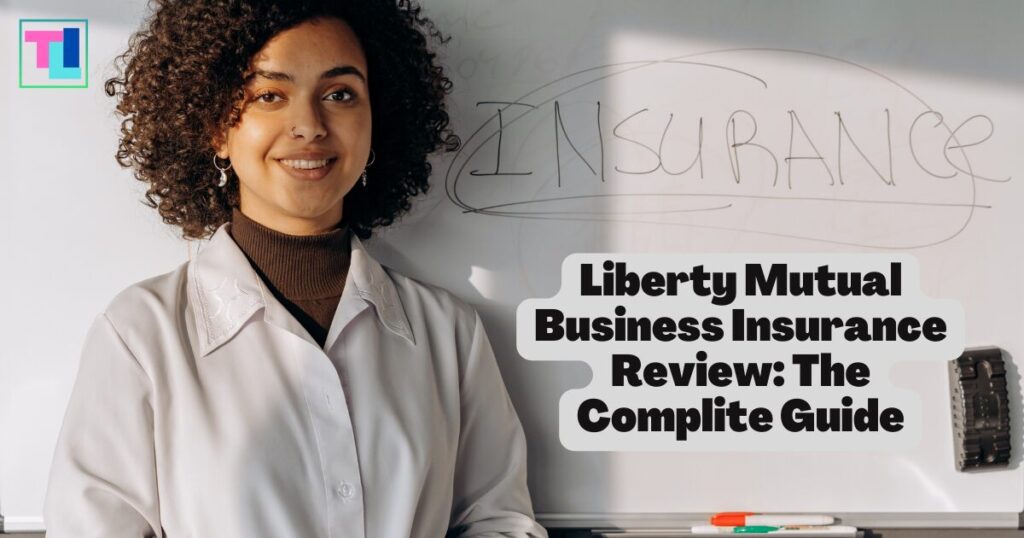 Liberty Mutual Business Insurance Review