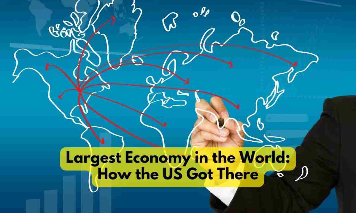 Largest Economy in the World