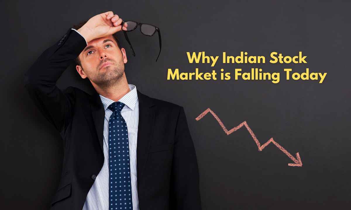 Why Indian Stock Market is Falling Today