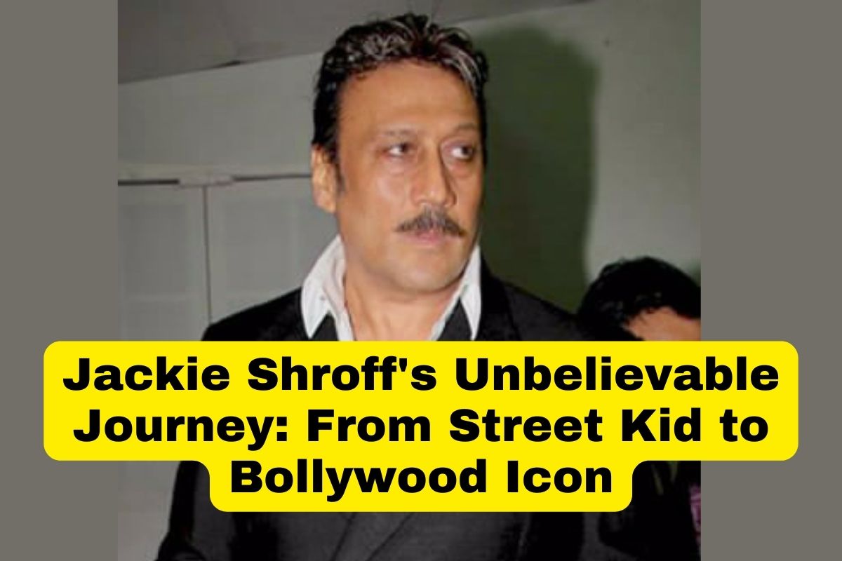 Jackie Shroff's Unbelievable Journey: From Street Kid to Bollywood Icon