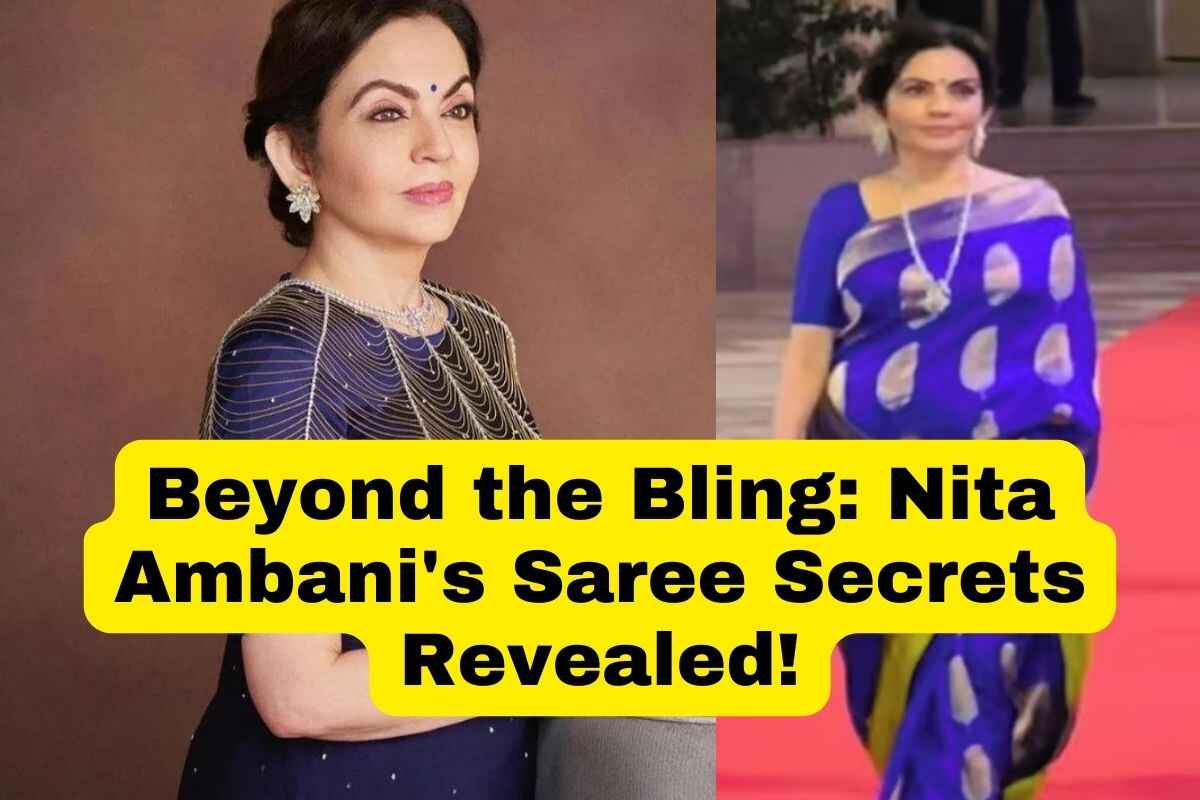 Beyond the Bling: Nita Ambani's Saree Secrets Revealed!