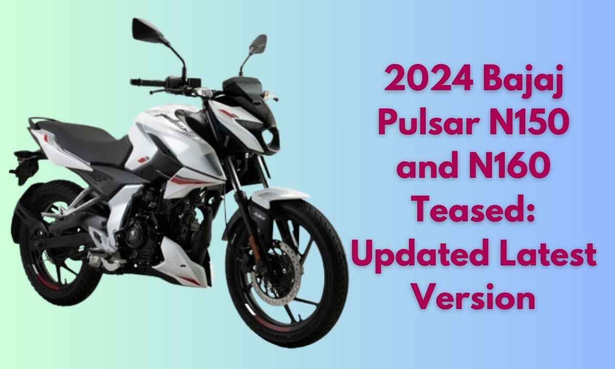 2024 Bajaj Pulsar N150 and N160 Teased (1)