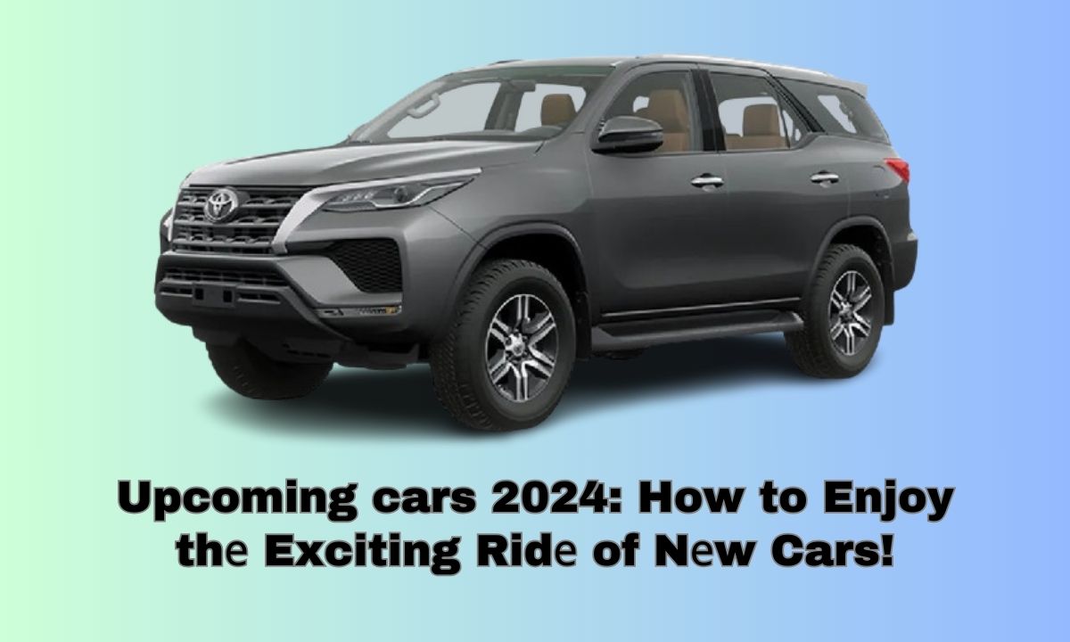 Upcoming cars 2024: How to Enjoy thе Exciting Ridе of Nеw Cars!
