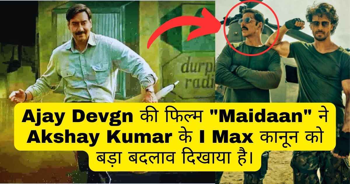 Maidaan: Ajay Devgn's Movie Sets New Standards, Has an Effect on Akshay Kumar's Imax Law